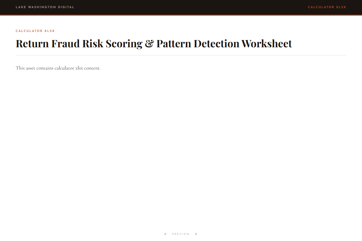 Preview of Return Fraud Risk Scoring & Pattern Detection Worksheet